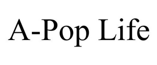 A-POP LIFE