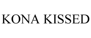 KONA KISSED