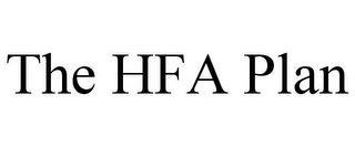 THE HFA PLAN