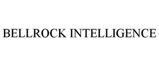 BELLROCK INTELLIGENCE