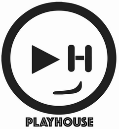 H PLAYHOUSE