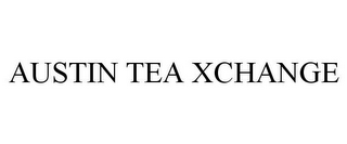 AUSTIN TEA XCHANGE