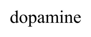 DOPAMINE