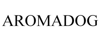 AROMADOG