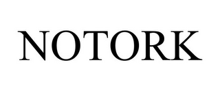 NOTORK