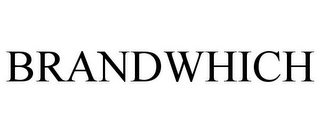 BRANDWHICH