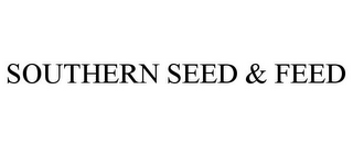 SOUTHERN SEED & FEED