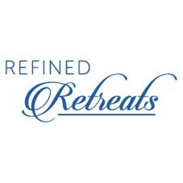 REFINED RETREATS