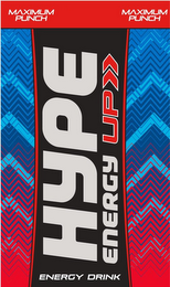 HYPE ENERGY UP MAXIMUM PUNCH MAXIMUM PUNCH ENERGY DRINK