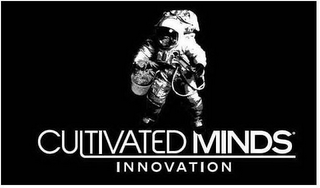 CULTIVATED MINDS INNOVATION