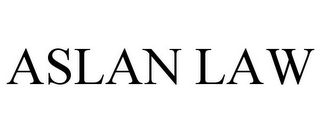 ASLAN LAW