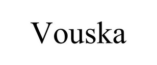 VOUSKA