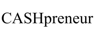 CASHPRENEUR