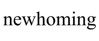 NEWHOMING