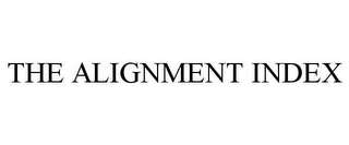 THE ALIGNMENT INDEX