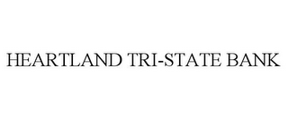 HEARTLAND TRI-STATE BANK