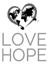 LOVE HOPE