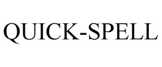 QUICK-SPELL