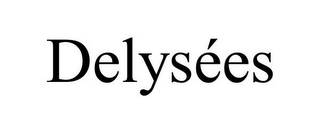 DELYSÉES