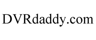 DVRDADDY.COM