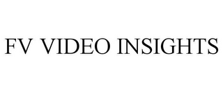 FV VIDEO INSIGHTS