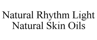 NATURAL RHYTHM LIGHT NATURAL SKIN OILS