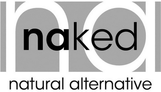 NAKED NA NATURAL ALTERNATIVE