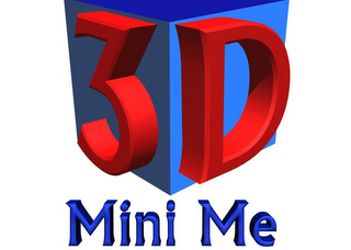 3 D MINI ME