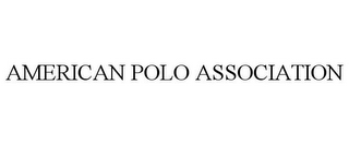 AMERICAN POLO ASSOCIATION