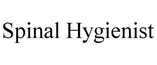 SPINAL HYGIENIST