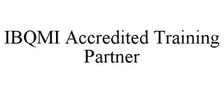 IBQMI ACCREDITED TRAINING PARTNER