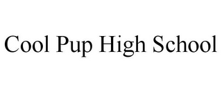 COOL PUP HIGH SCHOOL