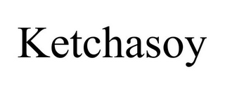 KETCHASOY