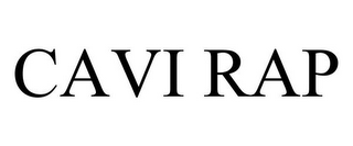 CAVI RAP