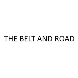 THE BELT AND ROAD