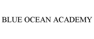 BLUE OCEAN ACADEMY