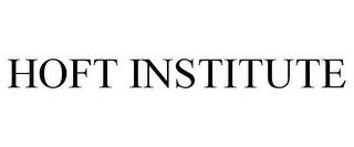 HOFT INSTITUTE