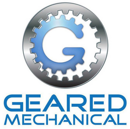 G GEARED MECHANICAL