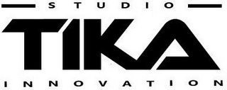 STUDIO TIKA INNOVATION