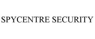 SPYCENTRE SECURITY