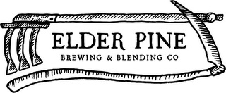 ELDER PINE BREWING & BLENDING CO