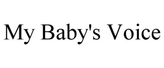 MY BABY'S VOICE