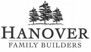 HANOVER FAMILY BUILDERS