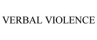 VERBAL VIOLENCE