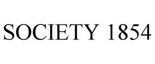 SOCIETY 1854