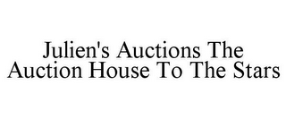 JULIEN'S AUCTIONS THE AUCTION HOUSE TO THE STARS