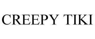 CREEPY TIKI