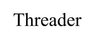 THREADER