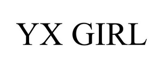 YX GIRL