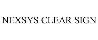 NEXSYS CLEAR SIGN